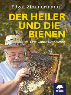 cover image of Der Heiler und die Bienen